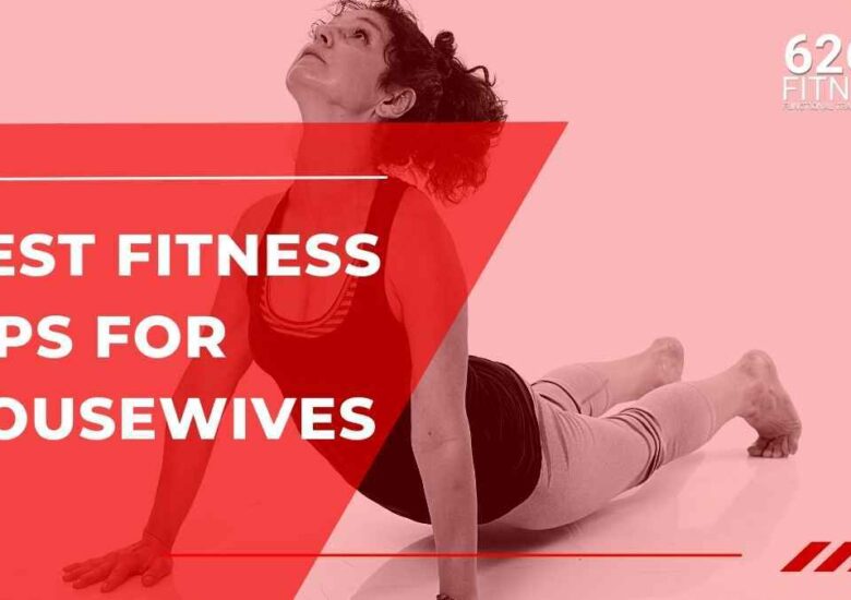 Best Fitness Tips for Housewives